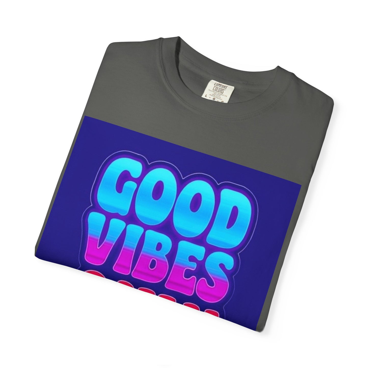 Good Vibes Only Tee – Unisex Washed Look T-Shirt for Chill Summer Vibes (S-4XL)
